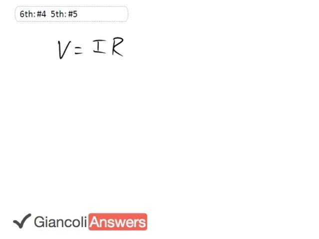 Giancoli 6th Edition, Chapter 18, Problem 4 solution video poster