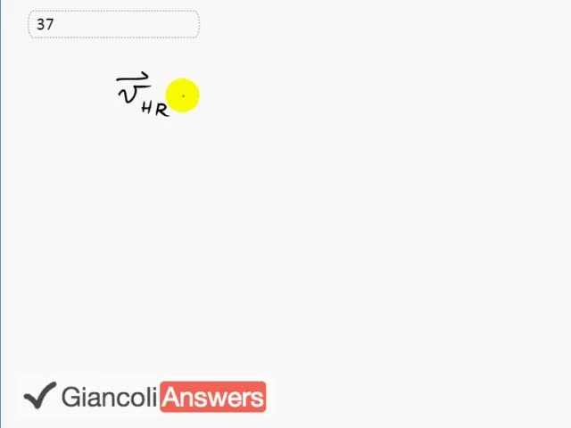 Giancoli 6th Edition, Chapter 3, Problem 37 solution video poster